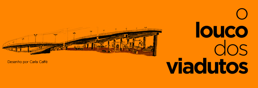 Arte de O Louco dos Viadutos: desenho do viaduto por Carla Caffé, sobre fundo laranja.